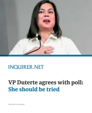 Thread 'Vice President Sara Duterte said she agreed with an overwhelming majority of Filipinos that she should be tried by an impeachment court for corruption'