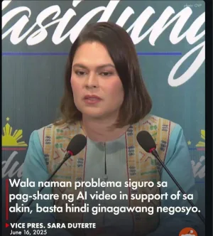 Thread '"Walang problema doon" - VP Sara on sharing AI videos

‘WALANG PROBLEMA DOON’

Ayon kay Vice President Sara Duterte, ayos lang ang pag-share ng AI-gen'